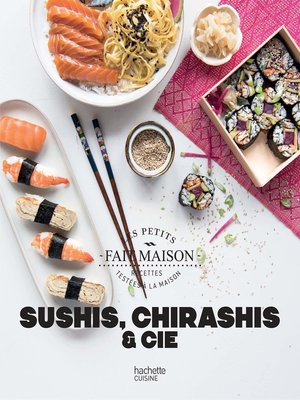 cover image of Sushis, chirashis et cie